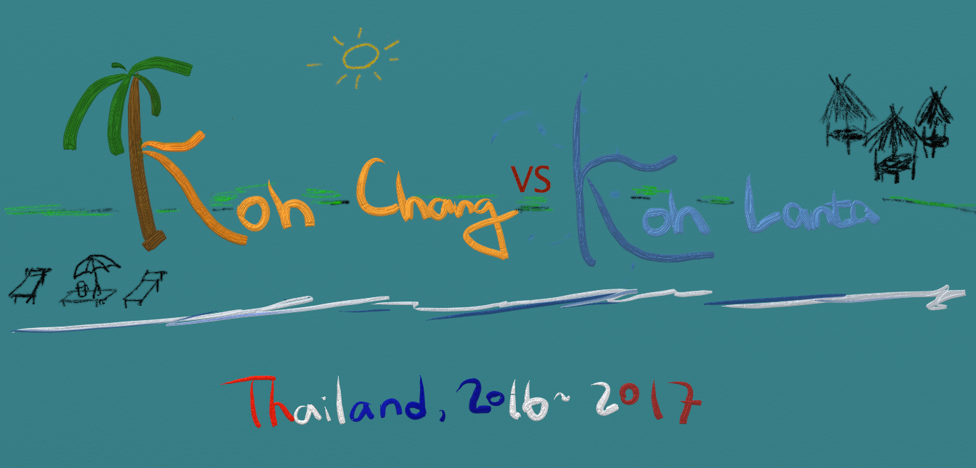 Koh Chang VS Koh Lanta, Thailand